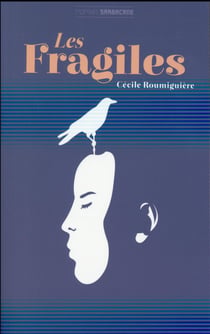 Les fragiles