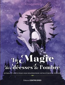La magie des déesses de l'ombre