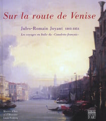 Sur la route de venise - jules-romain joyant (1803-1854)