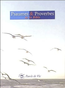 Psaumes & proverbes de la bible