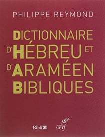 Dictionnaire d'hébreu et d'araméen biblique