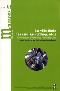Moussons : la ville thaïe - terminologie, dynamiques, réprésentations