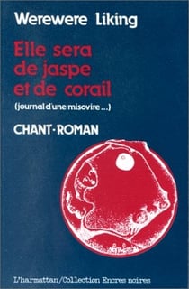 Elle sera de jaspe et de corail : Journal d'une Misovire