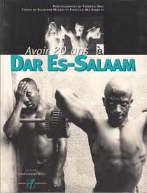 Avoir 20 ans a dar es-salaam
