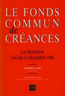 Le fonds commun de créances : La titrisation
