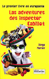 Les adventures des inspector cabillot ( le premier livre en europanto)