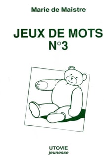 Jeux de mots n.3 - cahier d'exercices de nounourse et ses amis