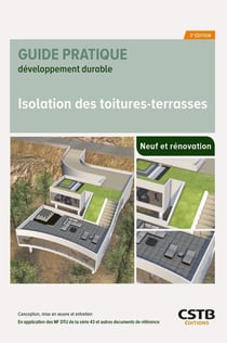 Isolation des toitures-terrasses (3e édition)