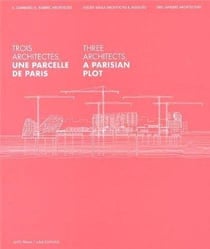 Trois architectes composent la ville