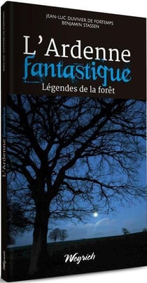 Ardenne en poche t.2 : l'Ardenne fantastique