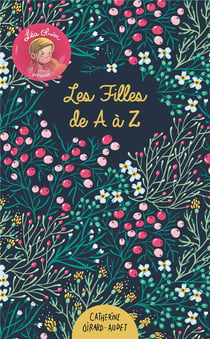 La vie compliquée de Léa Olivier : Léa Olivier présente : les filles de A à Z