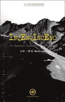 Inqenqincenc - les inquietantes enquetes d'incoming encounters t.7