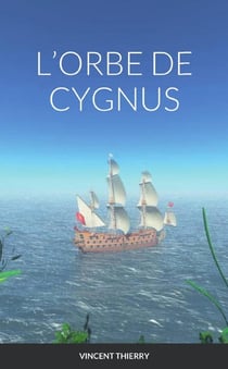 L'ORBE DE CYGNUS
