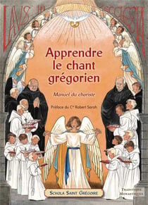 Apprendre le chant gregorien - manuel du choriste