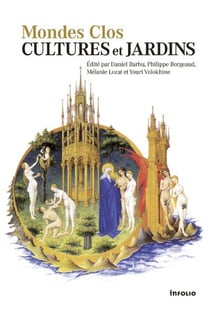 Mondes clos - cultures et jardins