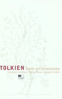 Tolkien : faerie et christianisme