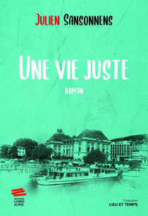 Une vie juste