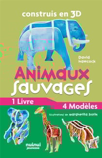 Construis en 3D : Animaux sauvages