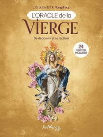L'Oracle de la vierge : Mieux se connaître et se réaliser