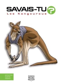 Savais-tu ? Tome 61 : les kangourous