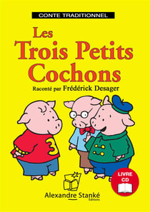 Les Trois Petits Cochons