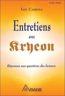 Entretiens avec kryeon - réponses aux questions des lecteurs