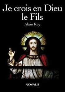 Je crois en dieu - le fils