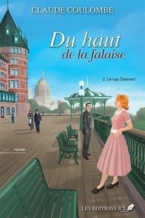 Du haut de la falaise Tome 2 : Le cap diamant