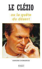 Le Clézio ou la quête du désert