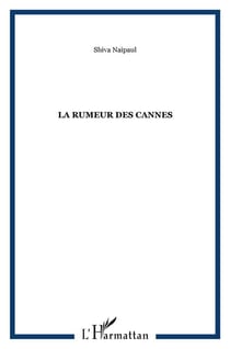 La rumeur des cannes