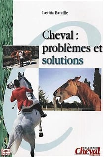 Cheval : problèmes et solutions