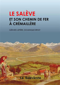 Le salève et son chemin de fer à crémaillère