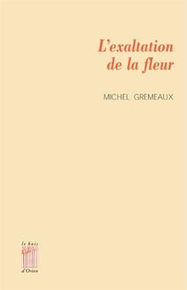 L' Exaltation de la fleur