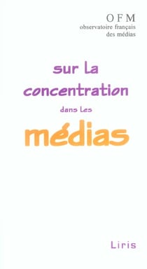 Sur la concentration dans les medias