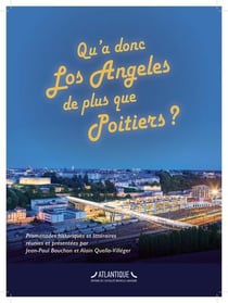 Qu'a donc Los Angeles de plus que Poitiers ?