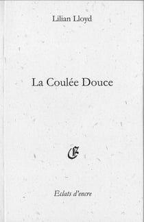 La coulée douce