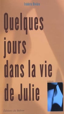 Quelques jours dans la vie de julie