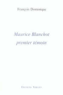 Maurice blanchot, premier témoin