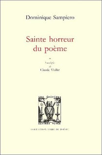 Sainte horreur du poeme
