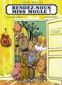 Chuche-mouleau - rendez-nous miss moule !