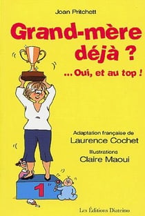 Grand-mère déjà ? ...oui, et au top