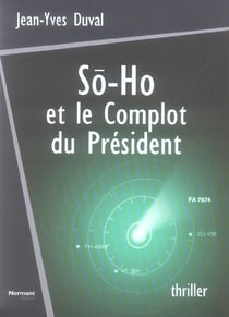 So-ho et le complot du president