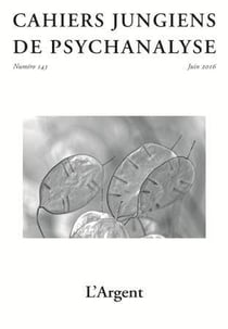 Cahiers jungiens de psychanalyse Tome 143 : l'argent