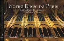 Notre-Dame de Paris - cathédrale de Lumières