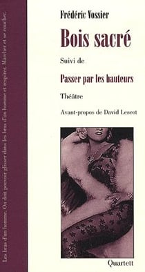 Bois sacré - passer par les hauteurs