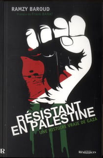 Résistant en Palestine - une histoire vraie de Gaza