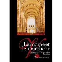 Le moine et le marcheur