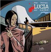 Lucia au Havre