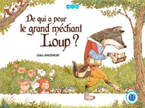 De qui a peur le grand mechant loup ?