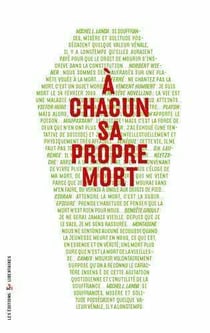 À chacun sa propre mort